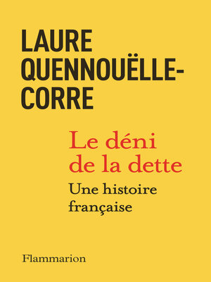 cover image of Le déni de la dette